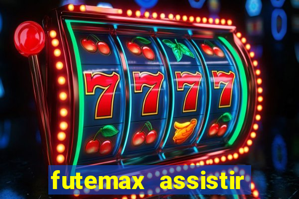 futemax assistir real madrid